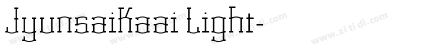 JyunsaiKaai Light字体转换